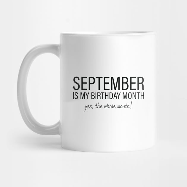 September My Birthday Month, September Birthday Shirt, Birthday Gift Unisex, Virgo and Libra Birthday, Girl and Boy Gift, September Lady and Gentleman Gift, Women and Men Gift by Inspirit Designs